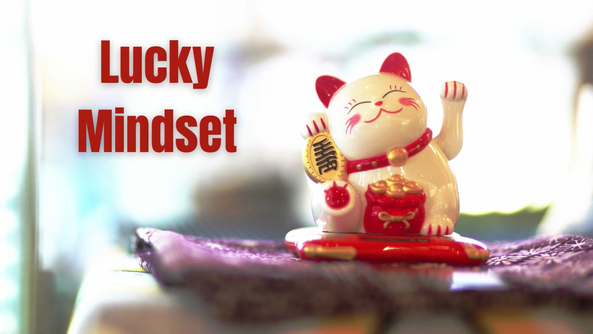 lucky mindset